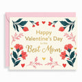 To the Best Mom Floral Valentine's Day Card
