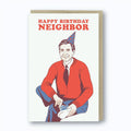 Happy Birthday Neighbor Card