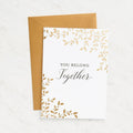 Belong Together Gold Foil Wedding Card
