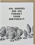Ah, Shucks Belated Birthday Card