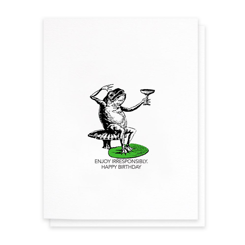 Enjoy Irresponsibly Birthday Card