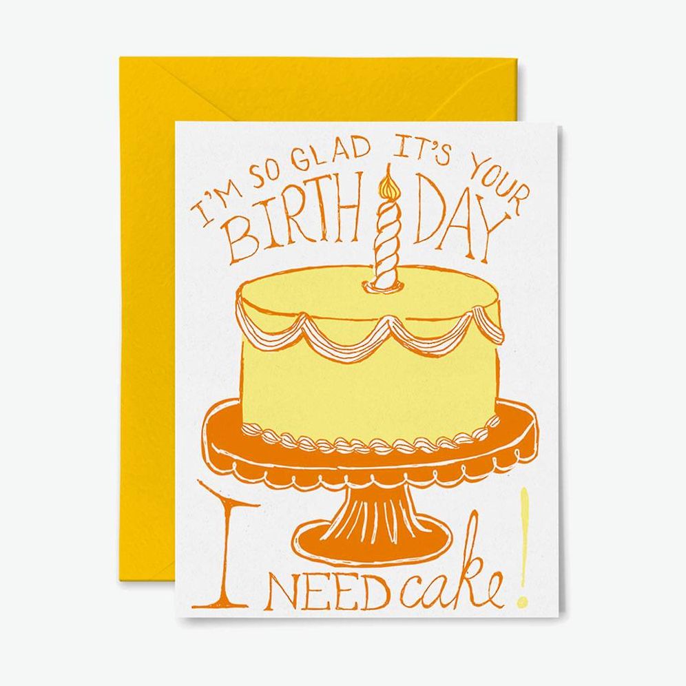 I Need Cake Birthday Card
