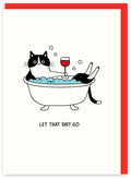 Let That S*** Go Cat Friendship Card