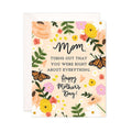 Right About Everything Mother's Day Card