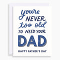 Never Too Old Father's Day Letterpress Card