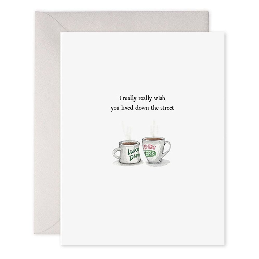 Wish You Lived Down The Street Greeting Card