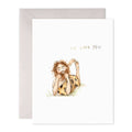Me Love You Greeting Card