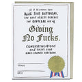 Decree Giving No Fucks Foil Birthday Card