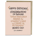 Paying For Student Loans Years Old Birthday Card