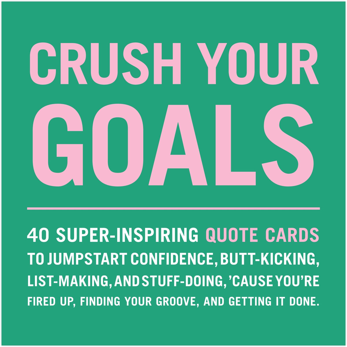 Crush Goals Cards