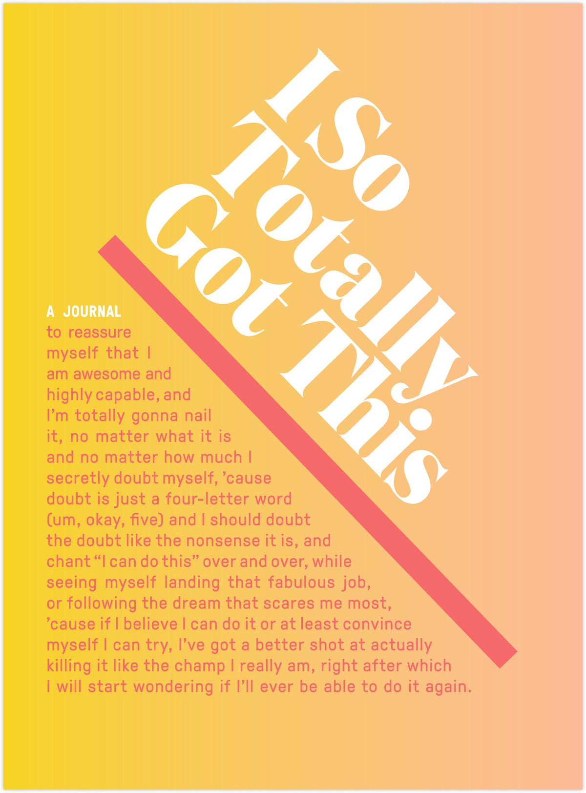 I So Totally Got This Inner-Truth Journal (Ombre Edition)