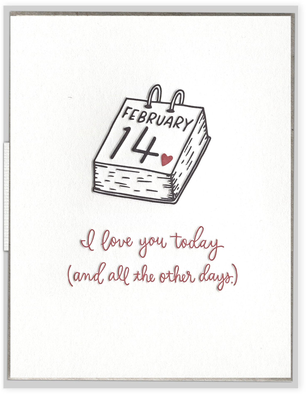 Today & All Other Days Valentine Card
