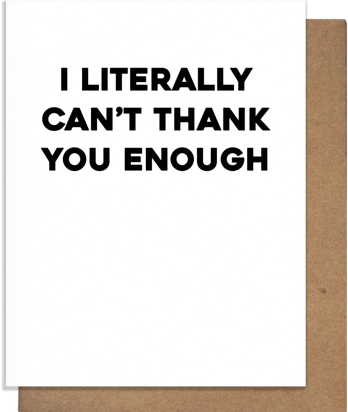 Thank You Enough Greeting Card