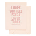 Extra Loved Birthday Card