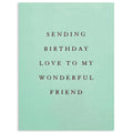 Wonderful Friend Birthday Card