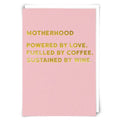 Sustained by Wine Mother's Day Card