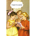 Hope it's a Pony Birthday Card