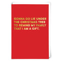 Im A Gift Christmas Card