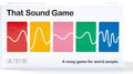 That Sound Game