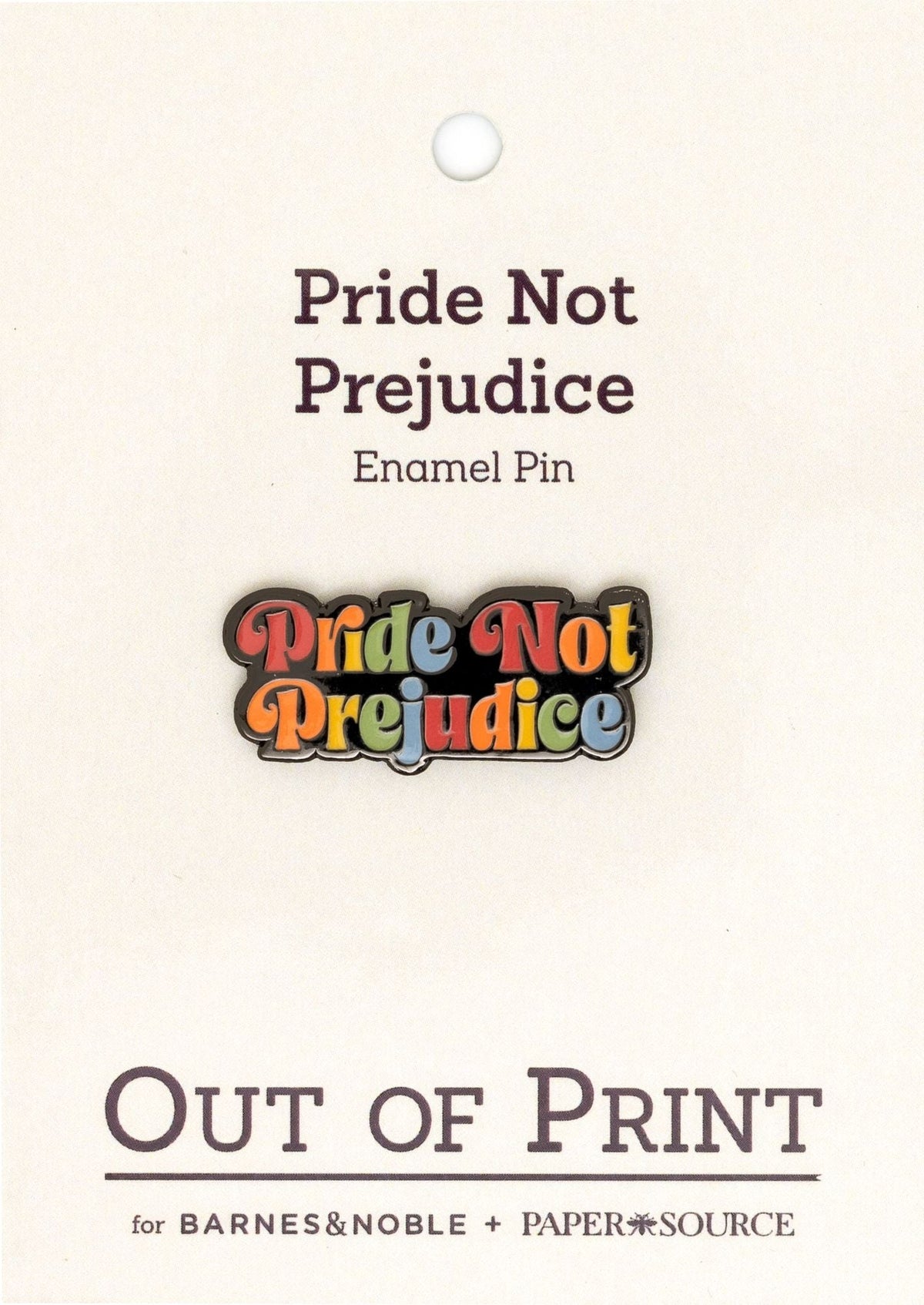 Pride Not Prejudice Pin