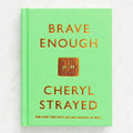 Brave Enough