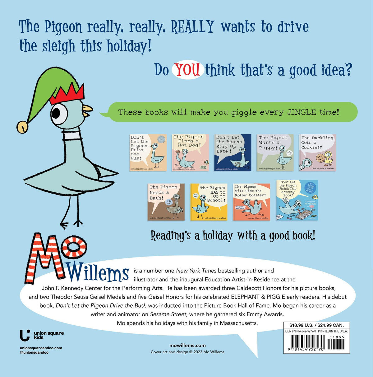 Don't Let the Pigeon Drive the Sleigh!
