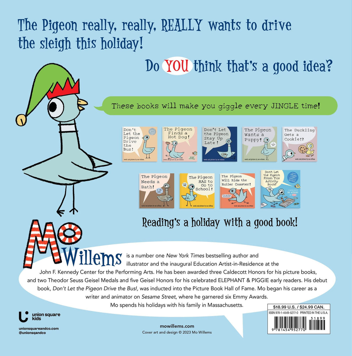 Don't Let the Pigeon Drive the Sleigh!