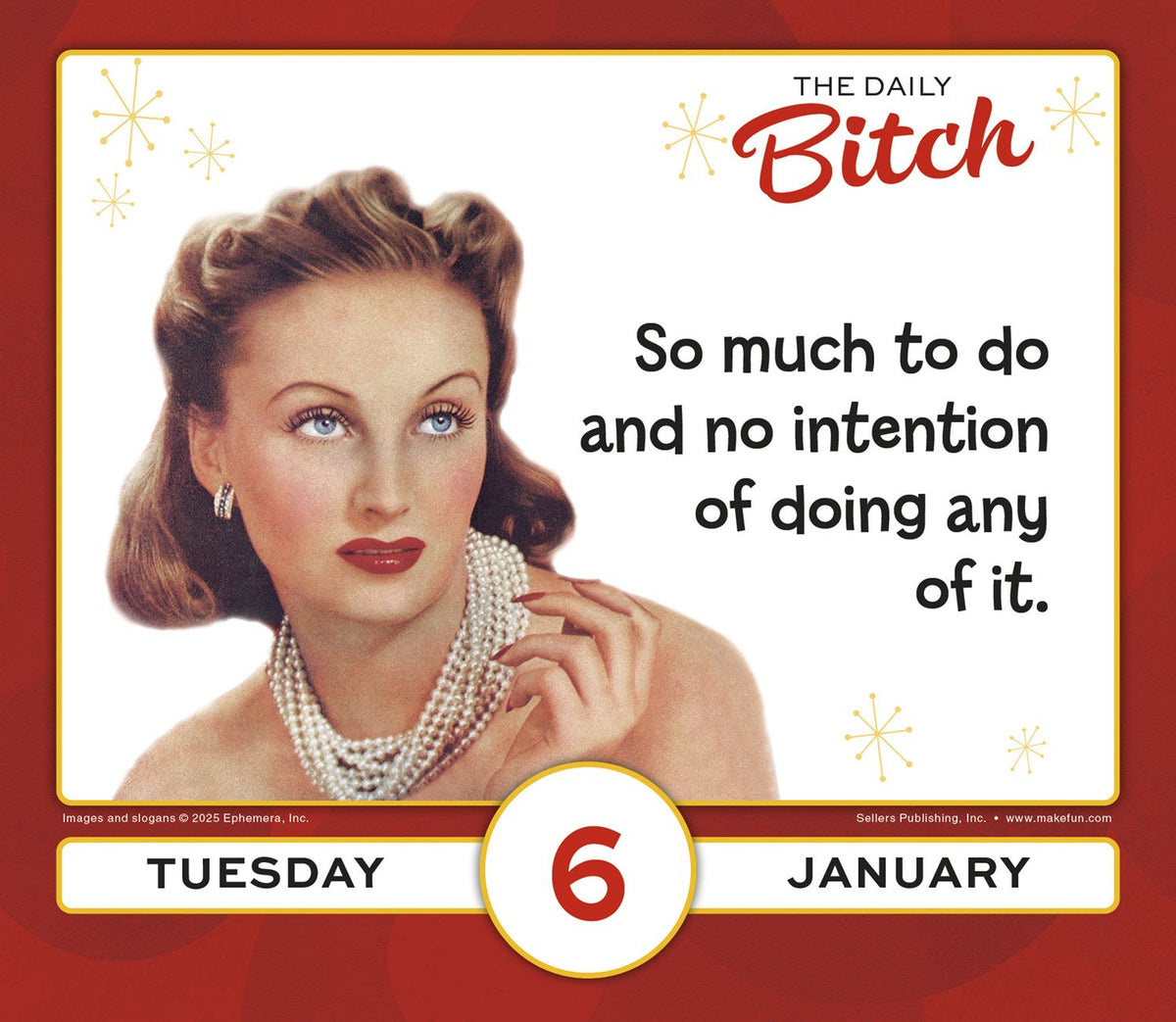 2026 Daily Bitch, The Boxed/Daily Calendar