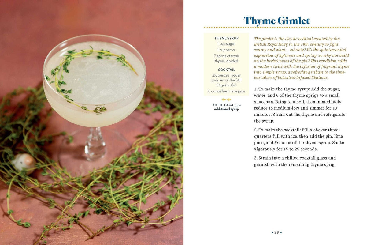 The I Love Trader Joe's Cocktail Book: 52 Drink Recipes for Every Occasion Using Ingredients from the World's Greatest Grocery Store