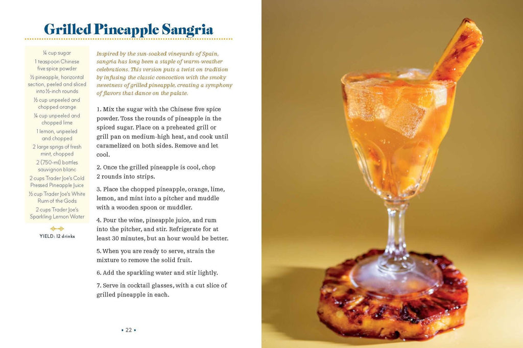 The I Love Trader Joe's Cocktail Book: 52 Drink Recipes for Every Occasion Using Ingredients from the World's Greatest Grocery Store