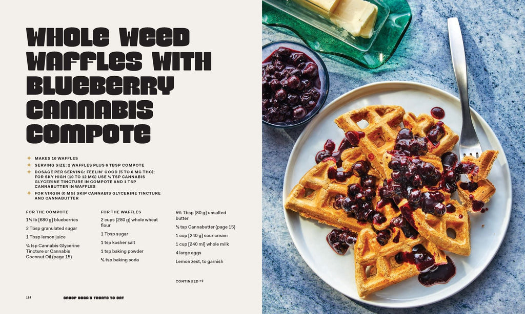 Snoop Dogg's Treats to Eat: 55 Baking Recipes-Baking With (or Without) Weed