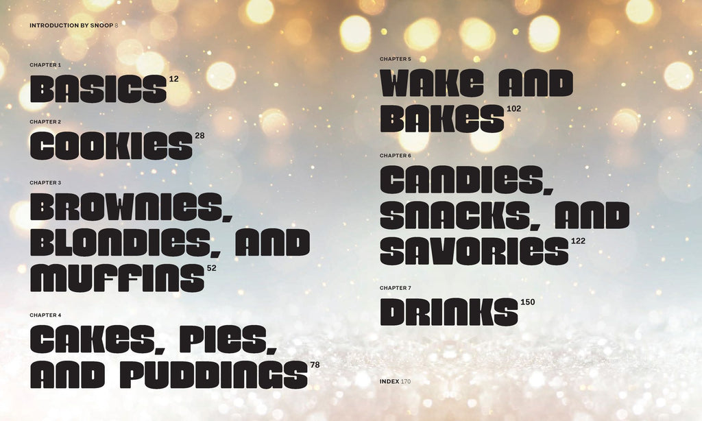 Snoop Dogg's Treats to Eat: 55 Baking Recipes-Baking With (or Without) Weed