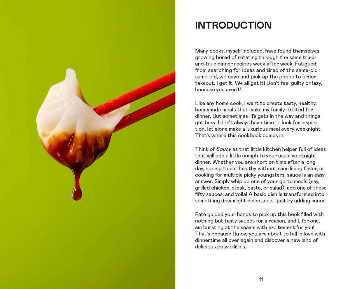 Saucy: 50 Recipes for Drizzly, Dunk-able, Go-To Sauces to Elevate Everyday Meals