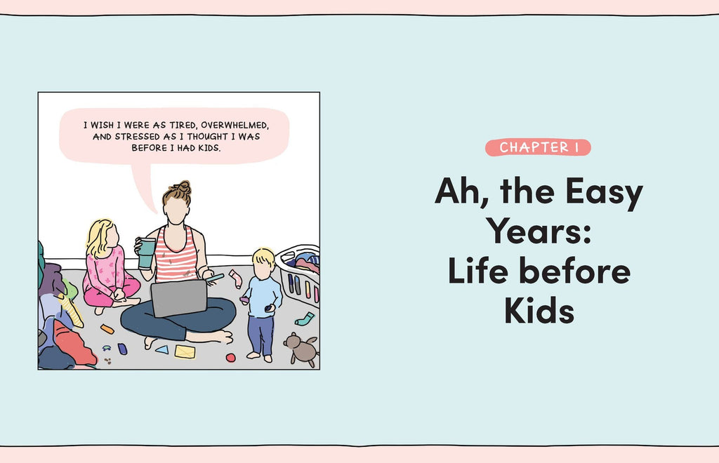 Mama Needs a Minute!: A Candid, Funny, All-Too-Relatable Comic Memoir about Surviving Motherhood