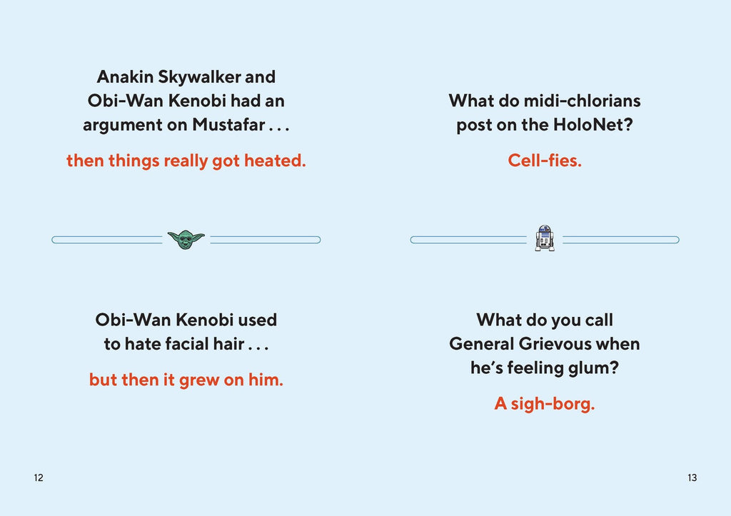 Star Wars Dad Jokes Strike Back: The Best Worst Jokes and Puns from a Galaxy Far, Far Away. . . .
