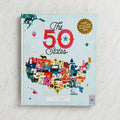 The 50 States: Explore the U.S.A. with 50 Fact-Filled Maps!