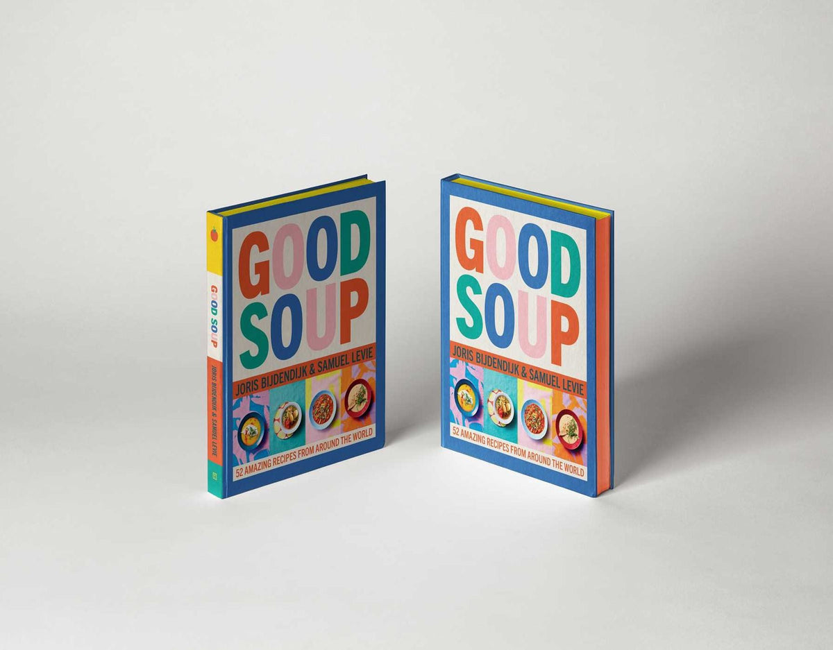 Good Soup: 52 Colorful Recipes for Year-Round Comfort (Soups and Stews Cookbook)